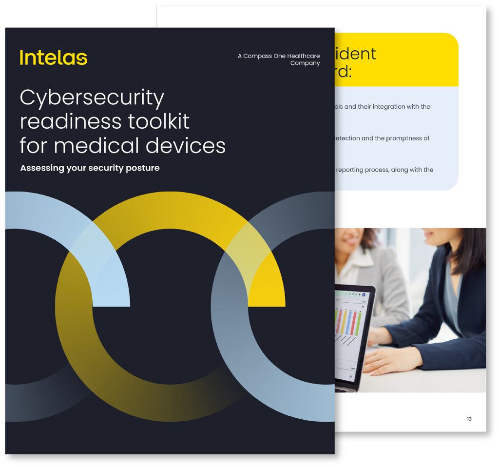 Intelas Cybersecurity readiness toolkit for medical devices Assessing your security posture